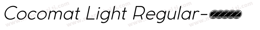 Cocomat Light Regular字体转换